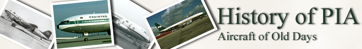History of PIA - Pakistan International Airlines